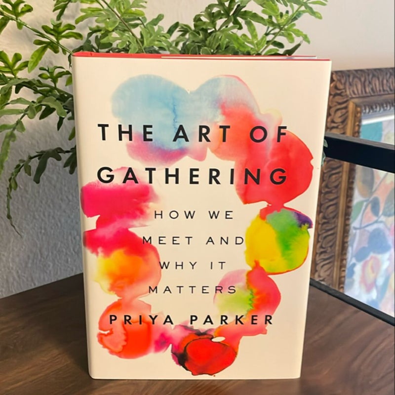 The Art of Gathering