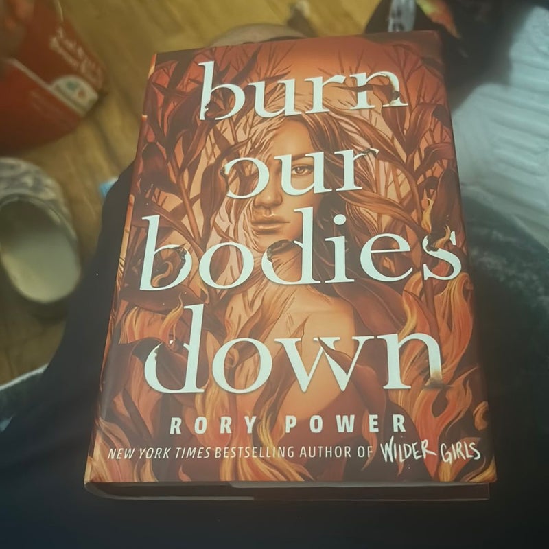 Burn Our Bodies Down (X Library Book) 