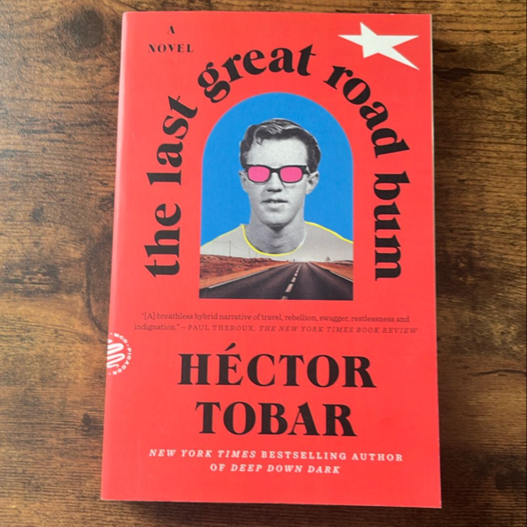 The Last Great Road Bum