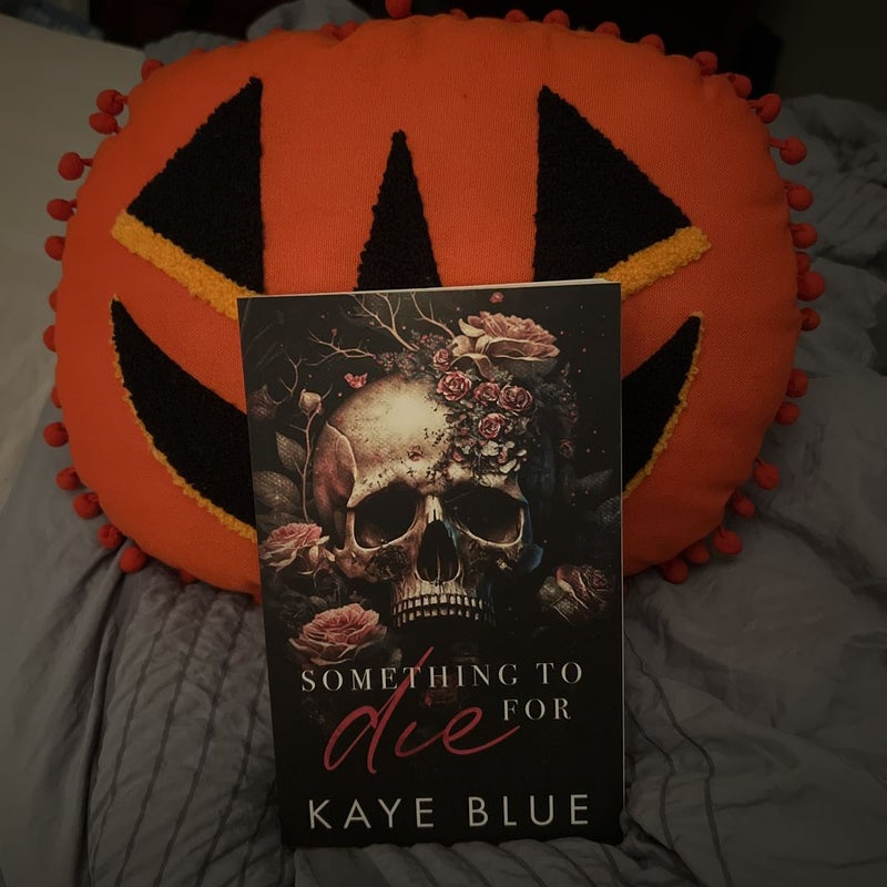 Something to die for