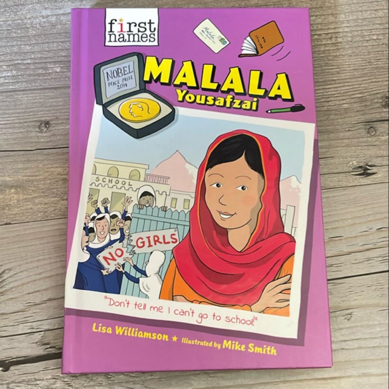 Malala Yousafzai (the First Names Series)