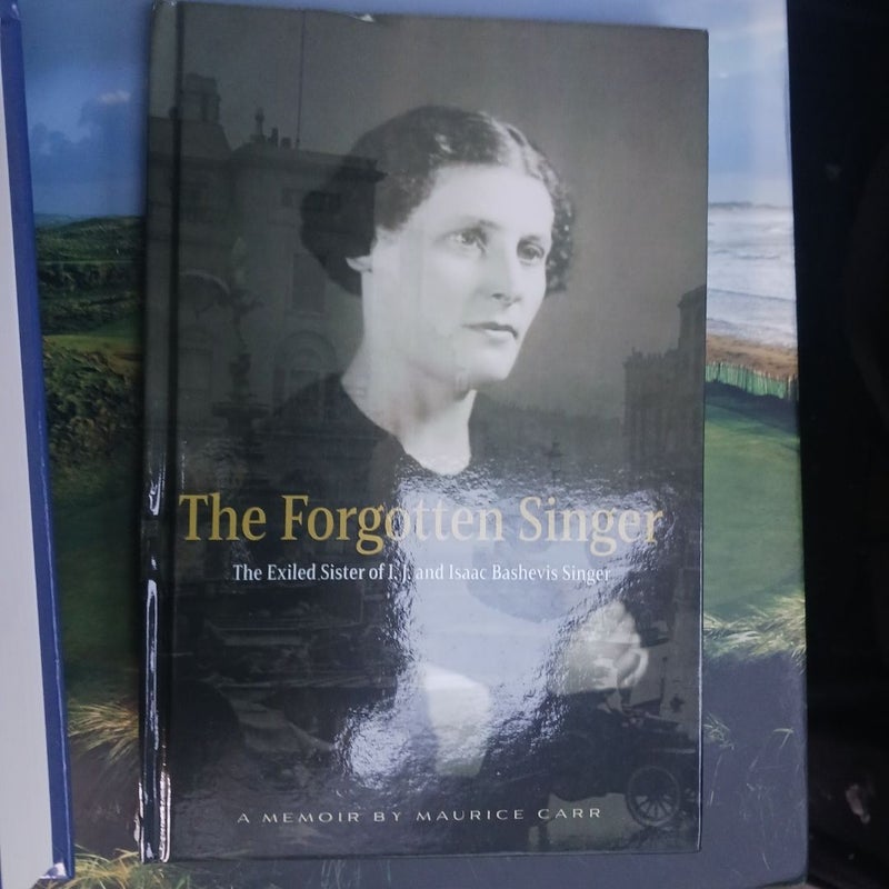 The Forgotten Singer: the Exiled Sister of I.J. and Isaac Bashevis Singer