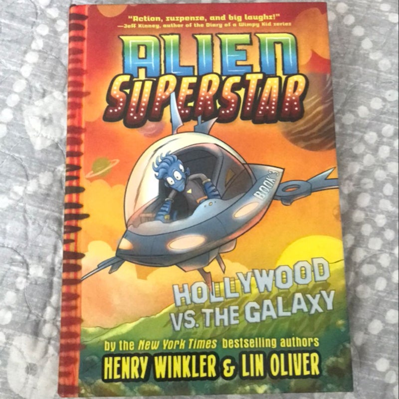 Hollywood vs. the Galaxy (Alien Superstar #3)