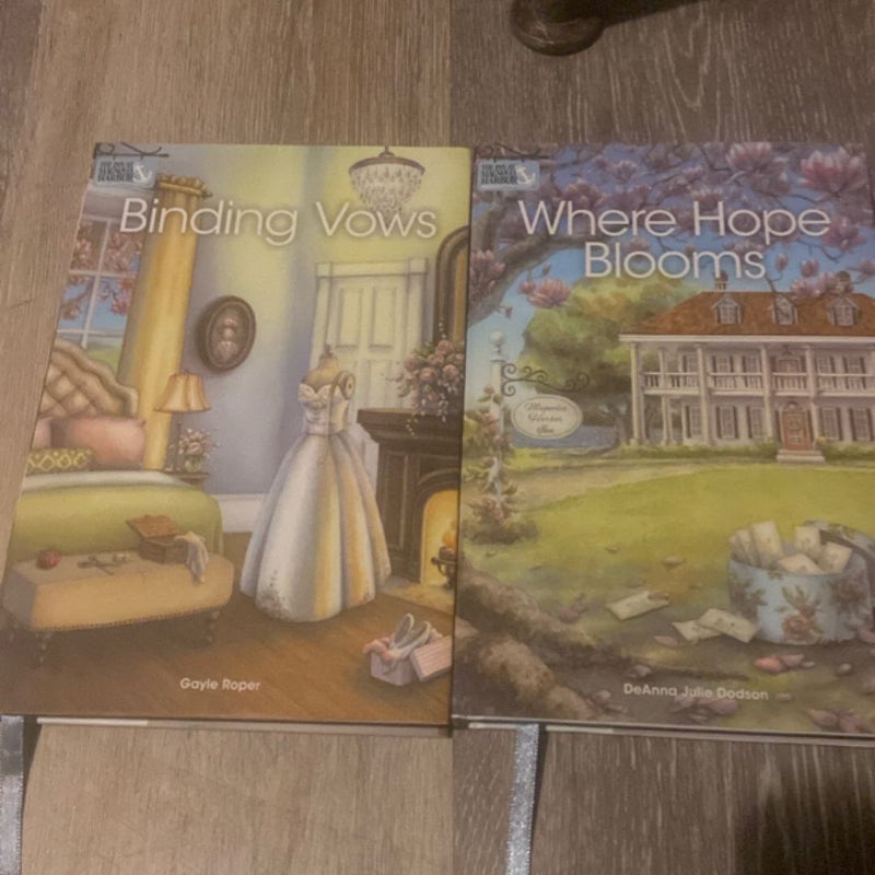 Where hope blooms /binding vows