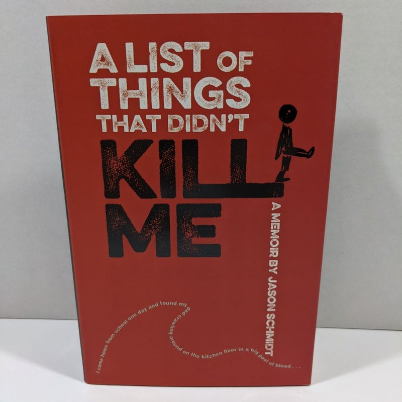A List of Things That Didn't Kill Me