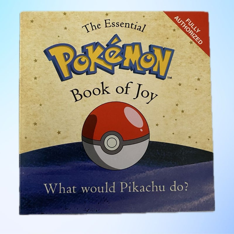 The Essential Pokémon Book of Joy