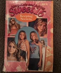 Mary-Kate and Ashley Sweet 16 #10: Keeping Secrets
