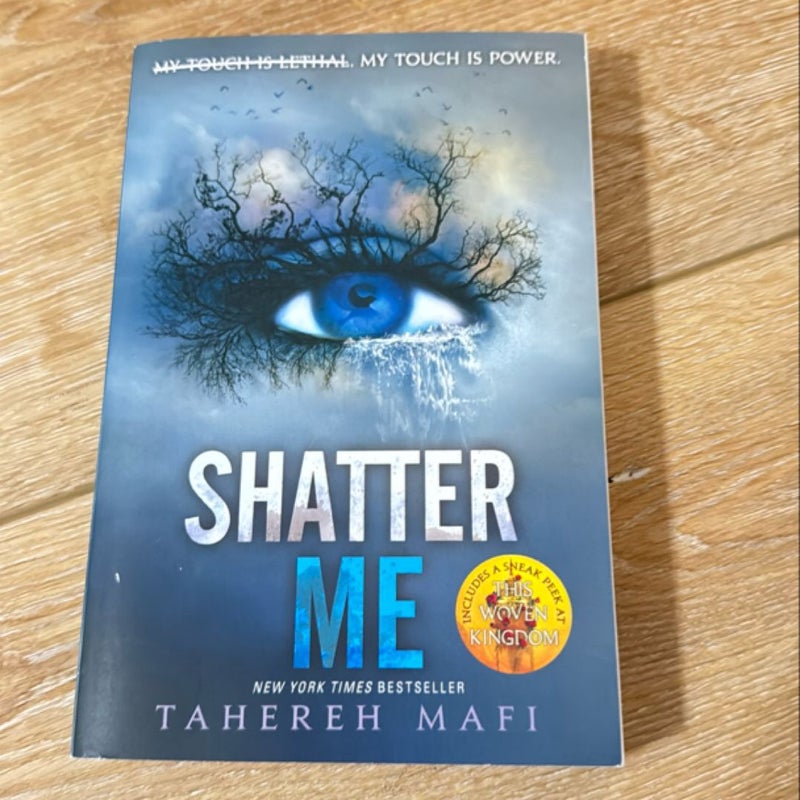 Shatter Me