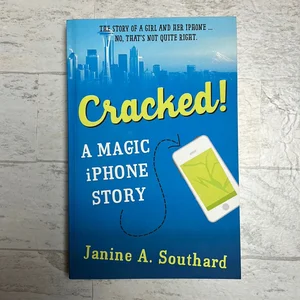 Cracked! a Magic IPhone Story