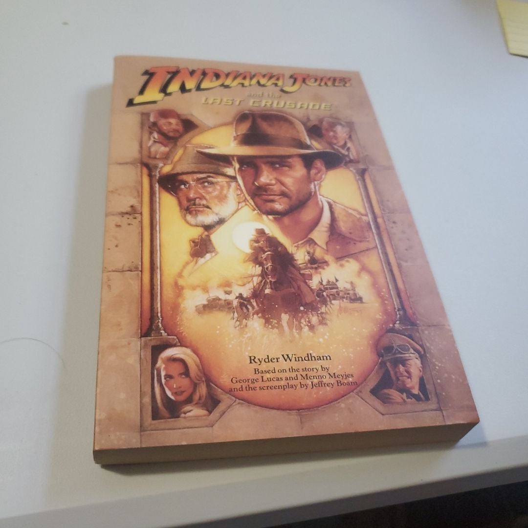 Last Crusade by Ryder Windham, Jeffrey Boam, George Lucas Last Crusade by Ryder Windham, Jeffrey Boam, George Lucas