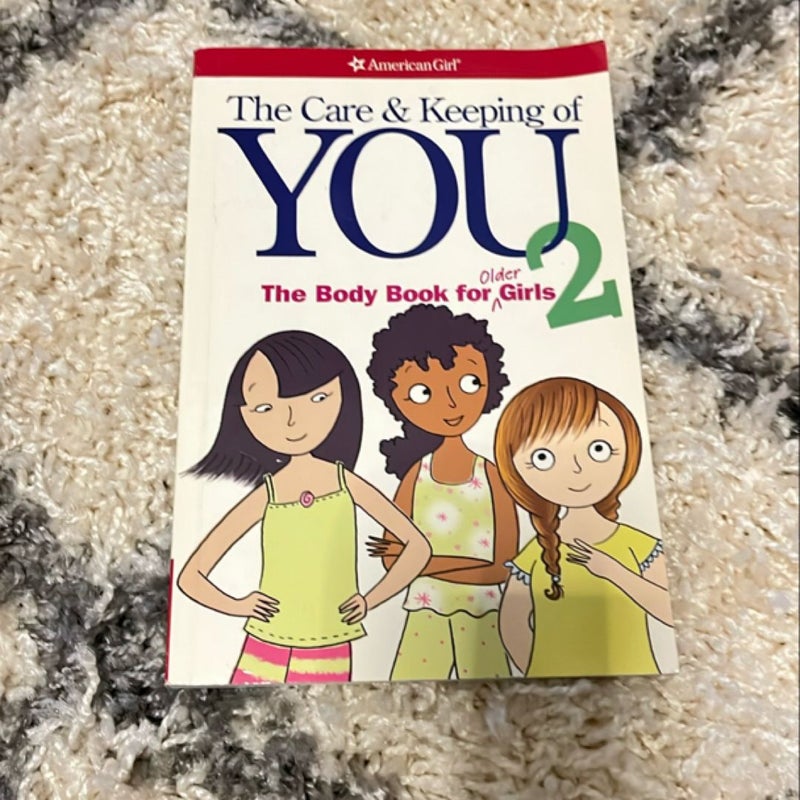 The Care and Keeping of You 2