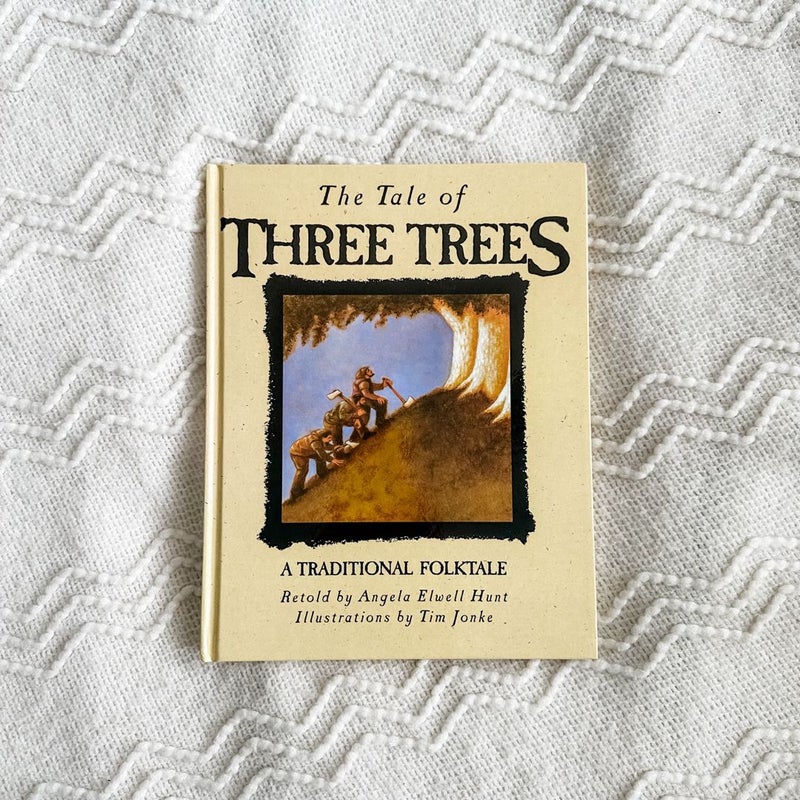 The Tale of Three Trees