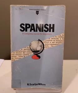 Spanish: A Complete Course