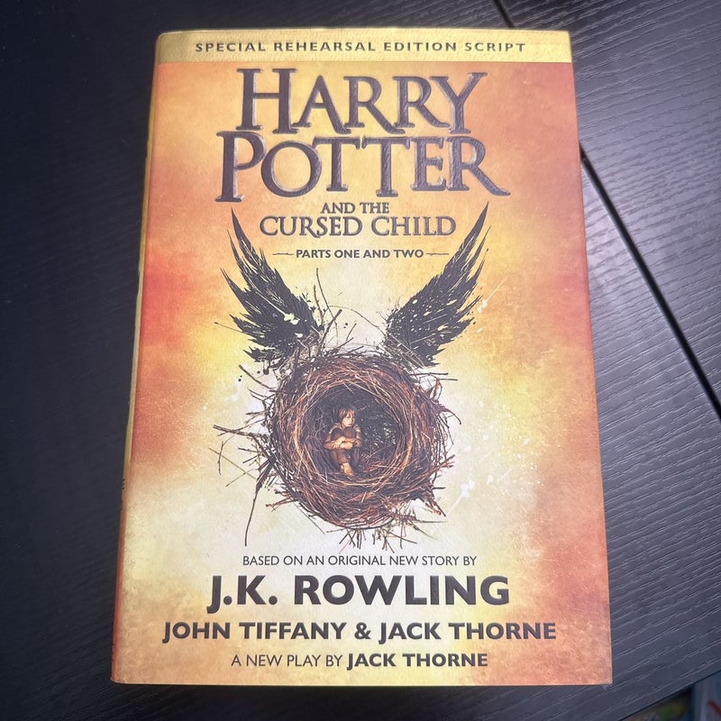 Harry Potter and the Cursed Child Parts One and Two (Special Rehearsal Edition Script)