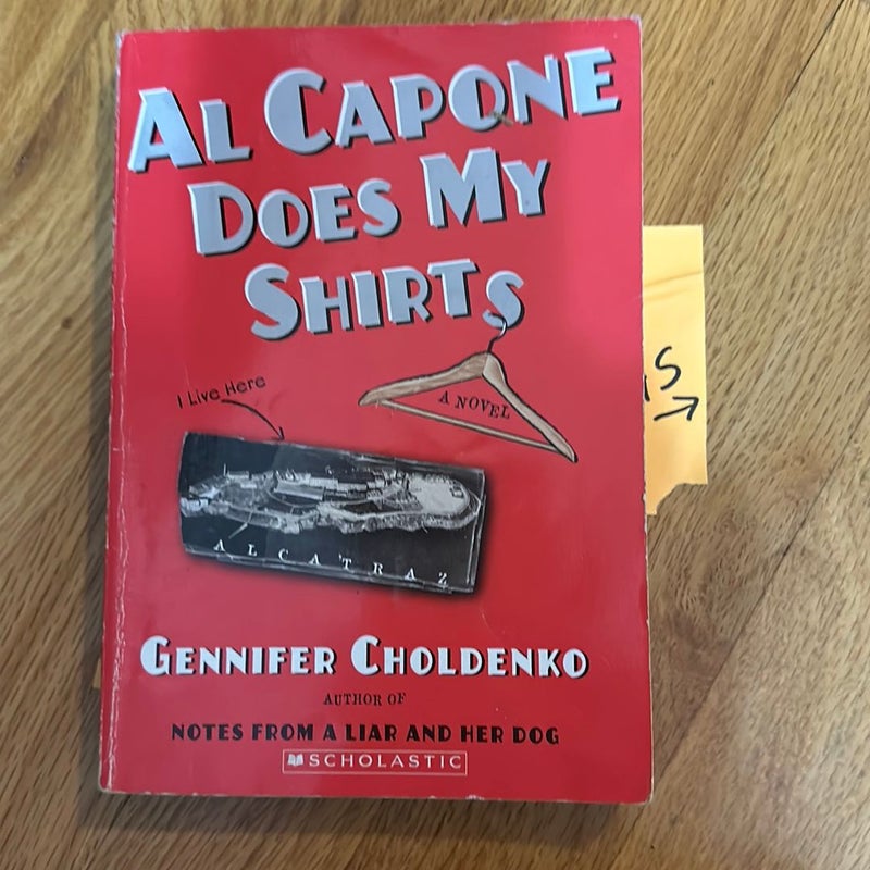Al Capone Does My Shirts 