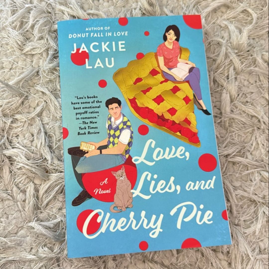 Love, Lies, and Cherry Pie