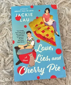 Love, Lies, and Cherry Pie