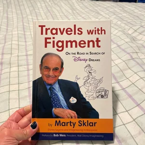 Travels with Figment on the Road in Search of Disney Dreams