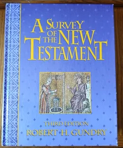 A Survey of the New Testament