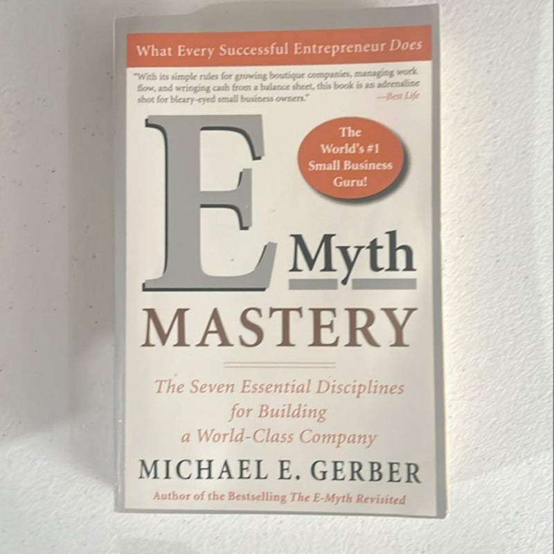 E-Myth Mastery