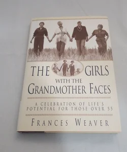 The Girls with the Grandmother Faces