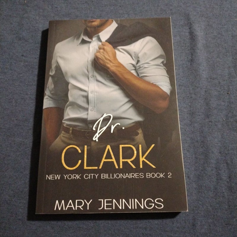 Dr. Clark: New York City Billionaires Book 2