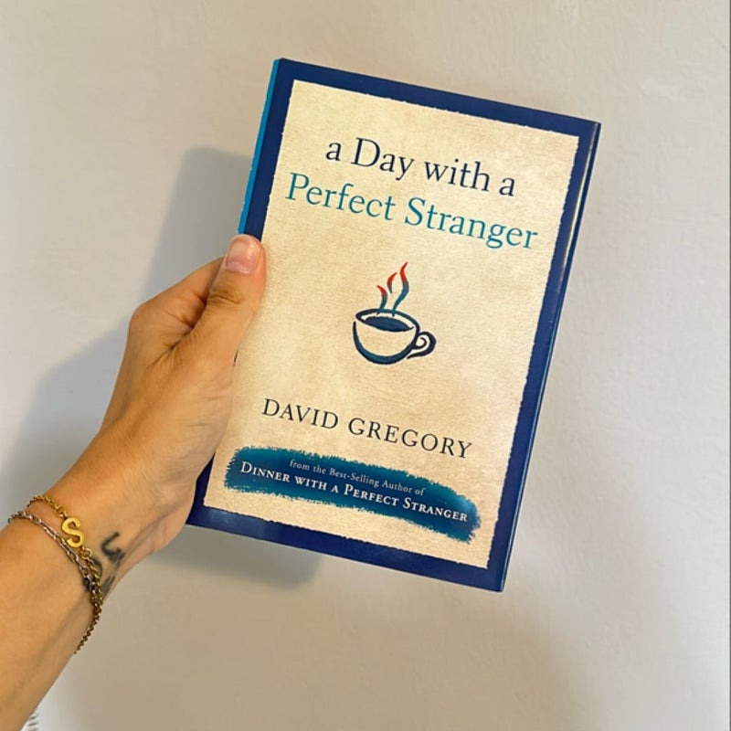 A Day with a Perfect Stranger