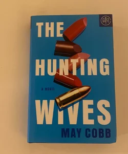 The Hunting Wives