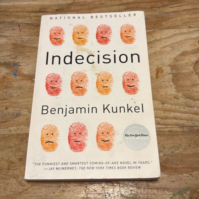 Indecision