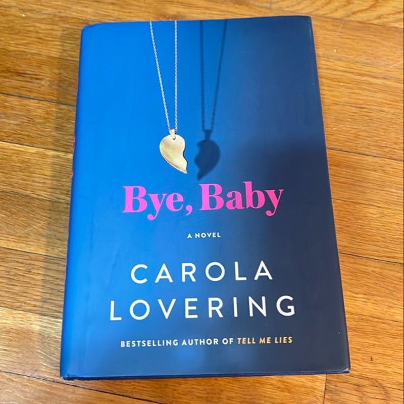 Bye, Baby