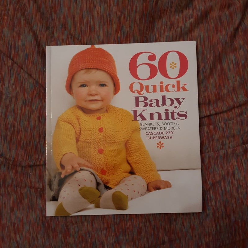 60 Quick Baby Knits