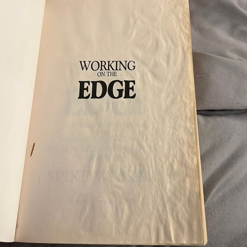 Working on the Edge