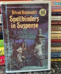 Alfred Hitchcock's Spellbinders in Suspense