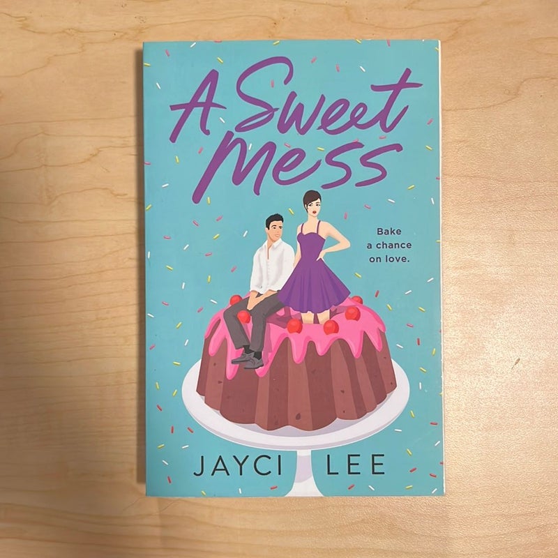 A Sweet Mess