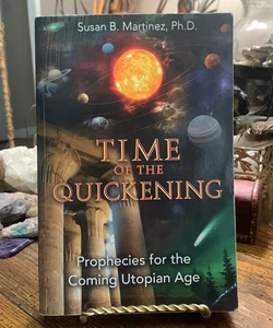 Time of the Quickening