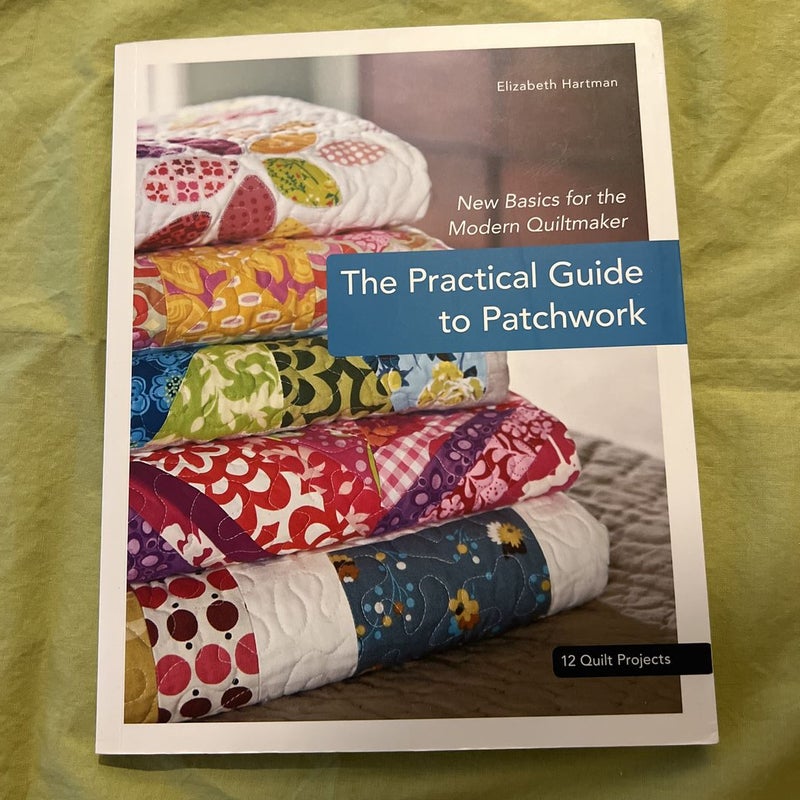 The Practical Guide to Patchwork