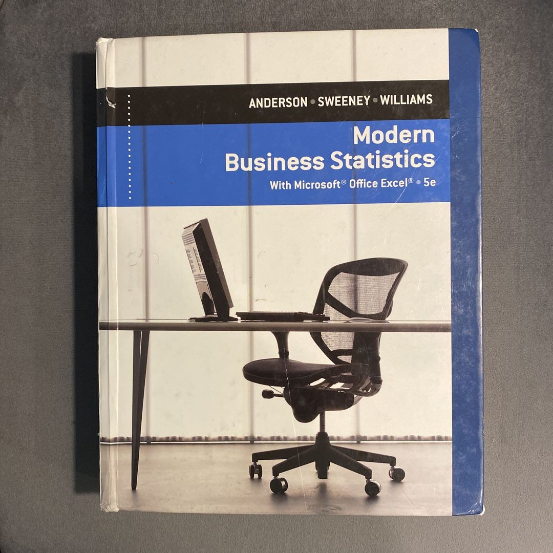 Modern Business Statistics With Microsoft Excel By David R. Anderson ...