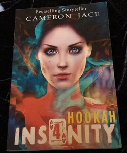 Hookah (Insanity Book 4)