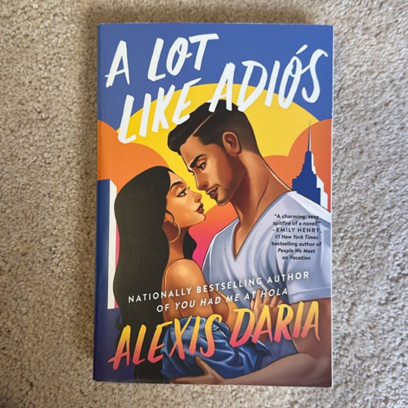 A Lot Like Adiós