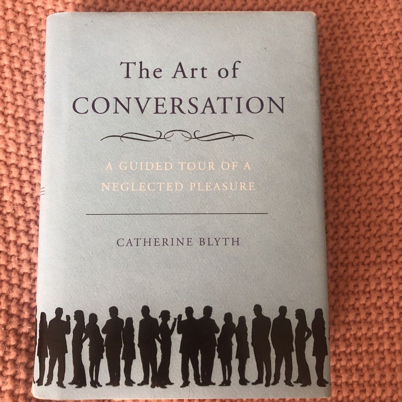 The Art of Conversation by Catherine Blyth, Hardcover Pangobooks