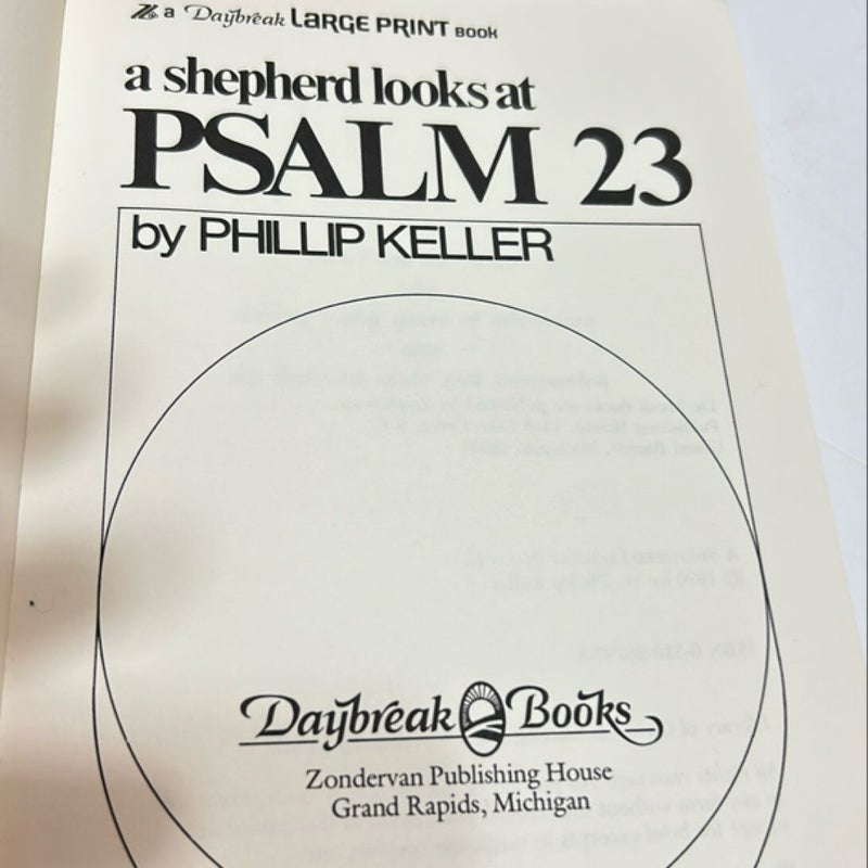 A shepherd looks at Psalm 23 A Shepherd looks at Psalm 23