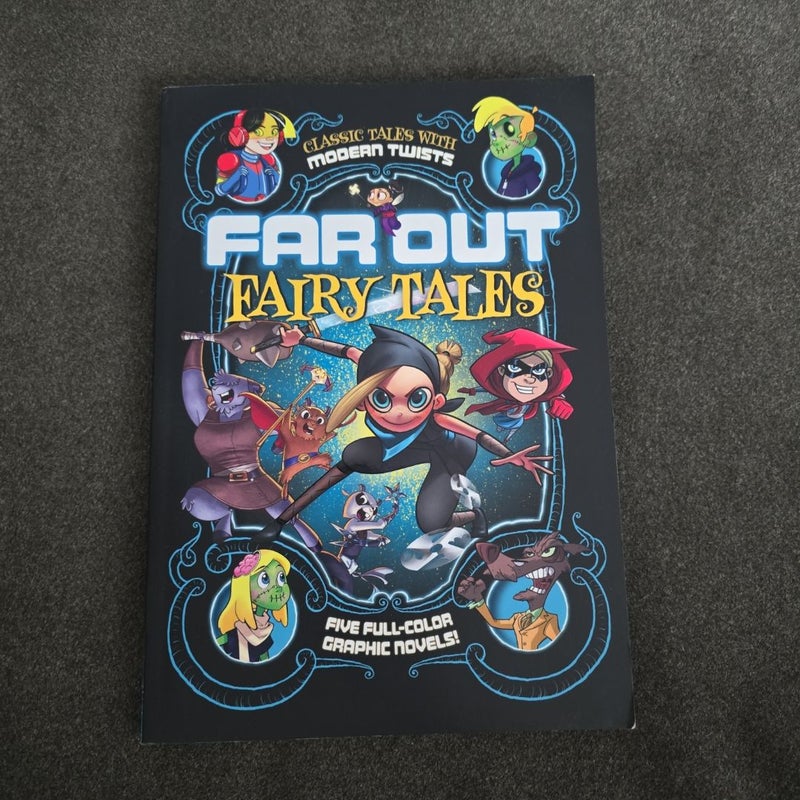 Far Out Fairy Tales