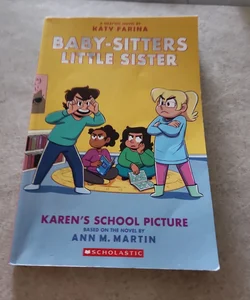 Karen's School Picture: a Graphic Novel (Baby-Sitters Little Sister #5) (Adapted Edition)