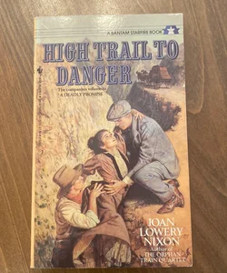 High Trail to Danger