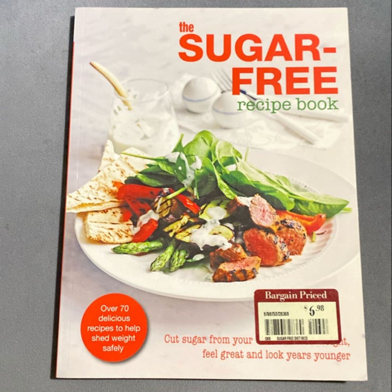 The Sugar-Free Diet Recipe Book