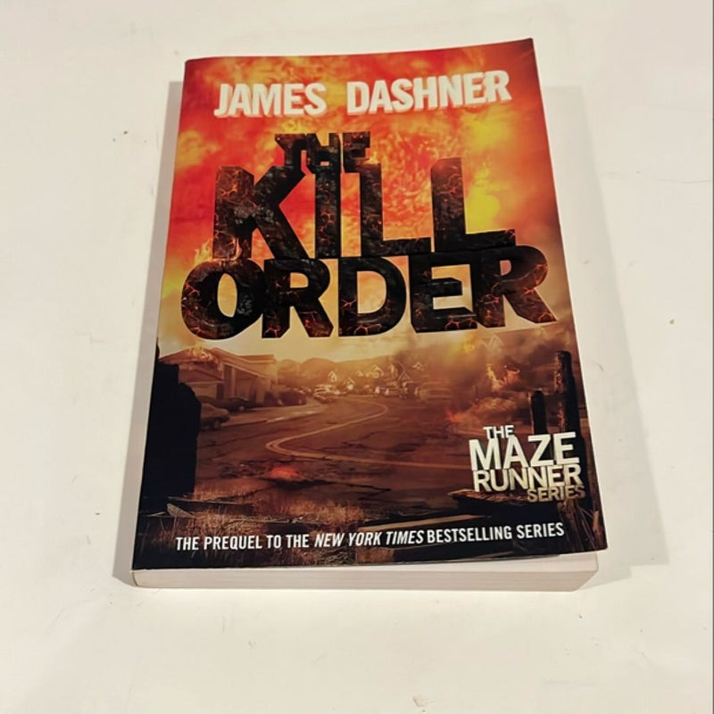 The Kill Order (Maze Runner, Book Four; Origin)