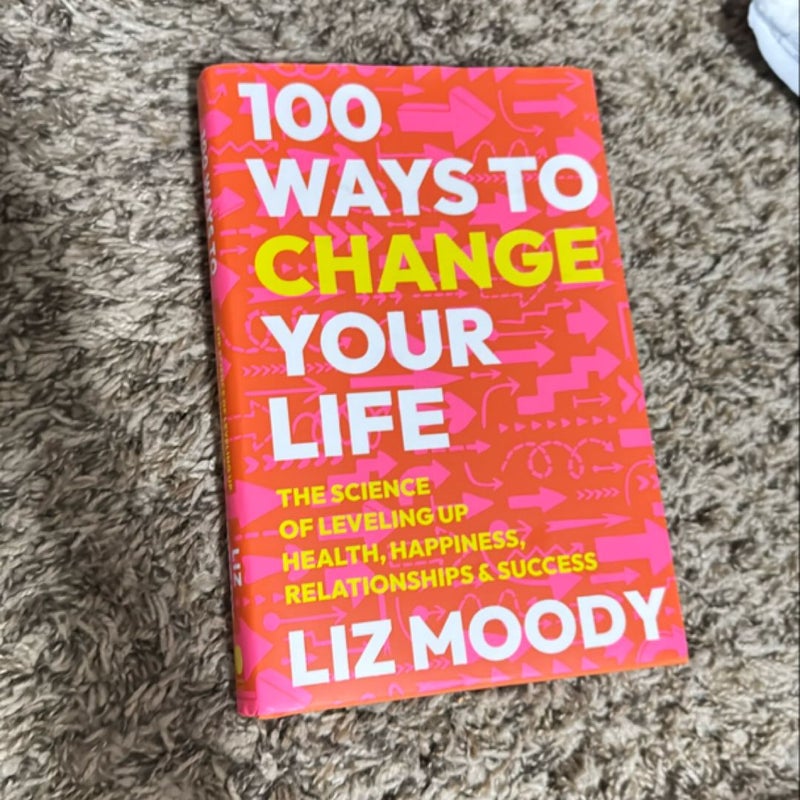 100 Ways to Change Your Life