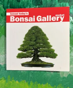 Bonsai Today's Pocket Bonsai Gallery