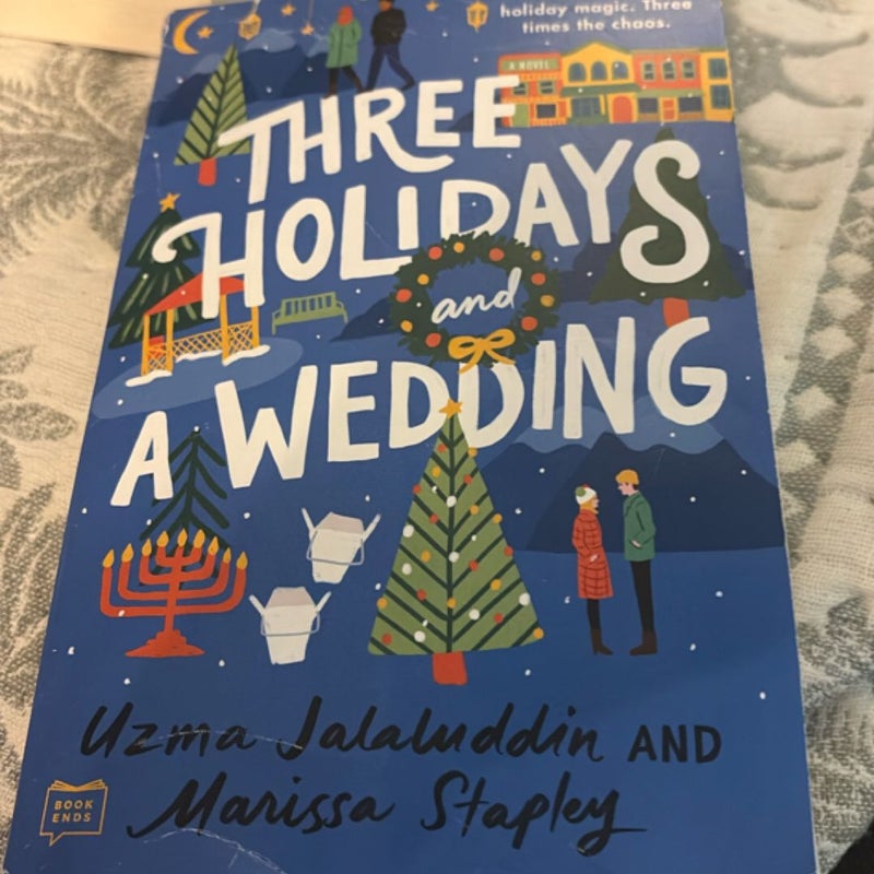 Three Holidays and a Wedding