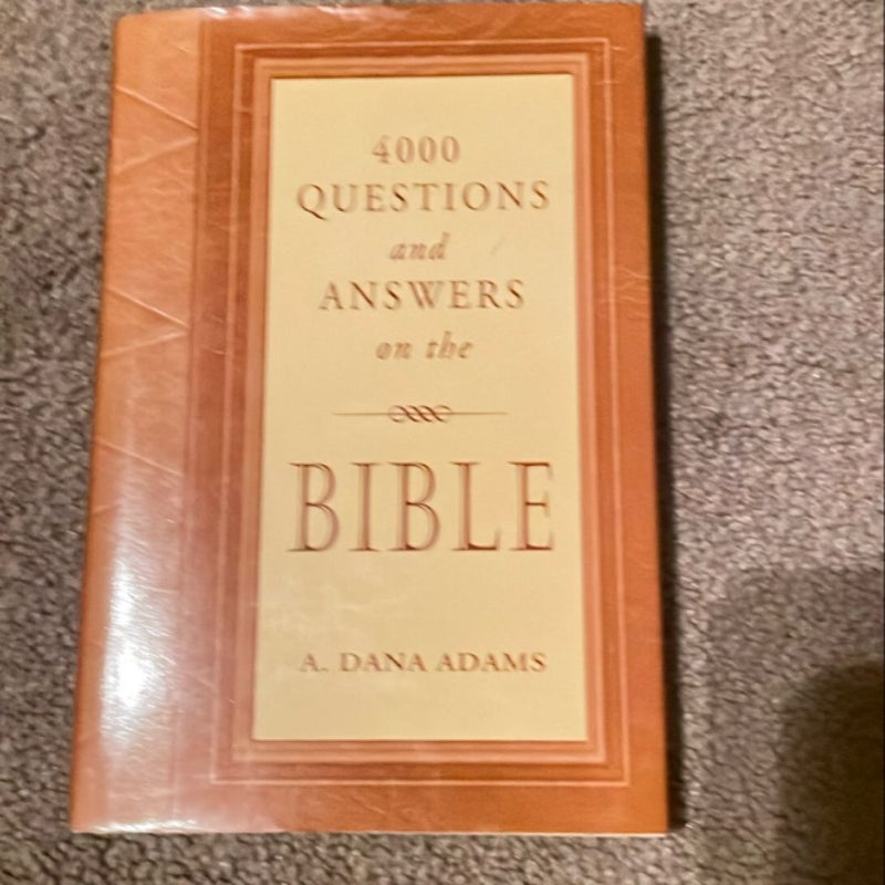 4000 Questions and Answers on the Bible